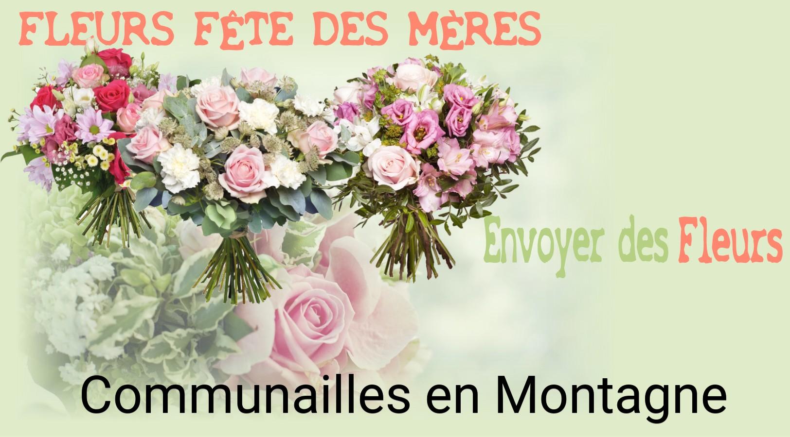 Bouquet de Fête des Mères livré à Communailles-en-Montagne